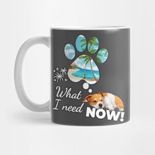 what i need  now- Jack Russell Terrier Dreams of the Beach Mug